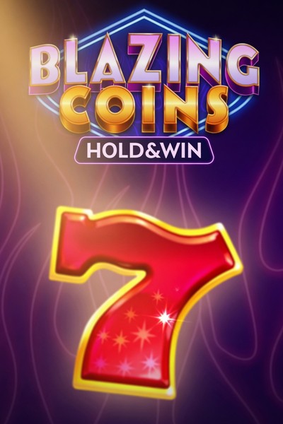 Blazing Coins Deluxe Hold and Win-kolikkopeli casinossa Kingmaker